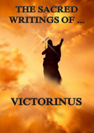 Cover of the book The Sacred Writings of Victorinus by Gregory Nazianzen