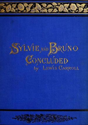Book cover of Sylvie And Bruno Concluded