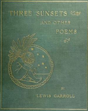 bigCover of the book Three Sunsets And Other Poems by 