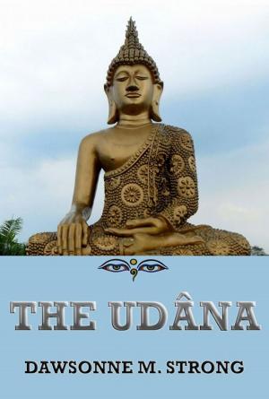Cover of the book The Udâna by Francis Warre Cornish