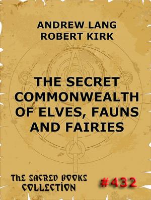 Cover of the book The Secret Commonwealth of Elves, Fauns & Fairies by Jakob Michael Reinhold Lenz