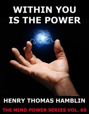 Cover of the book Within You is the Power by Anthony Hope