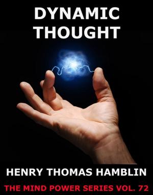 Cover of the book Dynamic Thought by James J McKenna Ph.D.