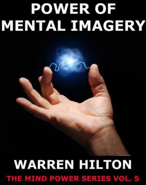 Cover of the book Power Of Mental Imagery by Steve Harvey