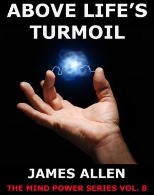Cover of the book Above Life's Turmoil by Friedrich Hölderlin