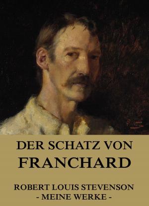 Cover of the book Der Schatz von Franchard by Anja Zimmer