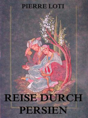 Book cover of Reise durch Persien