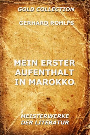 Cover of the book Mein erster Aufenthalt in Marokko by Adalbert Stifter