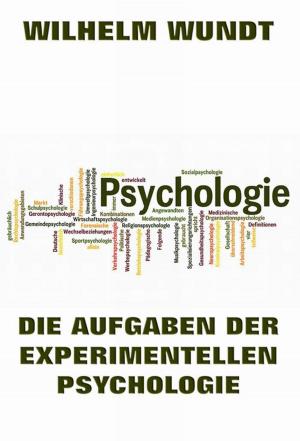 Cover of the book Die Aufgaben der experimentellen Psychologie by Helen Van Anderson