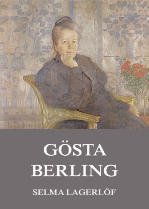 Cover of the book Gösta Berling by Edward Bulwer-Lytton