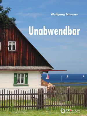 Book cover of Unabwendbar