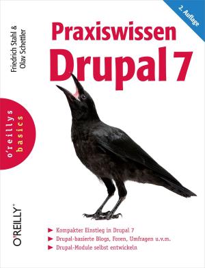 Cover of the book Praxiswissen Drupal 7 by Stefan Pietraszak
