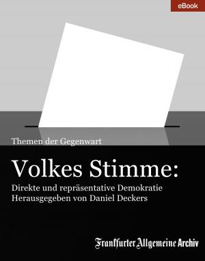 Book cover of Volkes Stimme: Direkte und repräsentative Demokratie