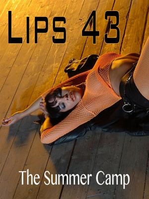Cover of the book Lips 43 by Dave Kensington