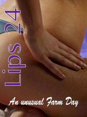 Cover of the book Lips 24 by Ben Parker