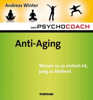 Book cover of Der Psychocoach 6: Anti-Aging