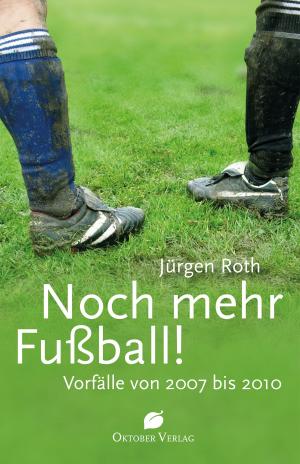 Book cover of Noch mehr Fußball!