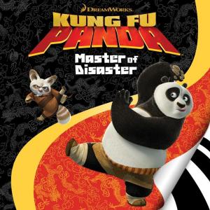 Cover of the book Kung Fu Panda: Master of Disaster by Robert Bach, Illustrator Janette Bach