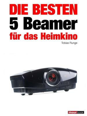 Book cover of Die besten 5 Beamer für das Heimkino