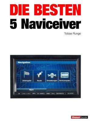 Cover of the book Die besten 5 Naviceiver by Robert Glueckshoefer