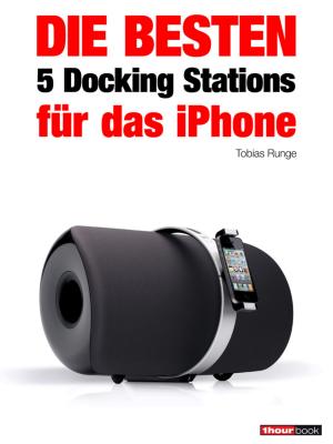 Book cover of Die besten 5 Docking Stations für das iPhone