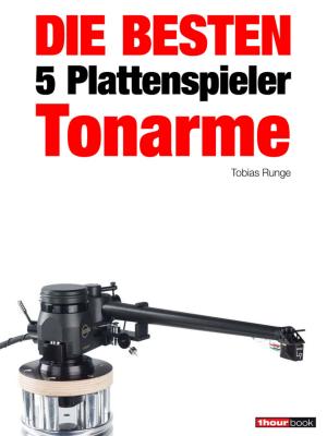 Book cover of Die besten 5 Plattenspieler-Tonarme