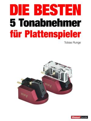 Book cover of Die besten 5 Tonabnehmer für Plattenspieler