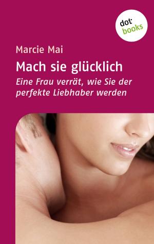Book cover of Mach sie glücklich