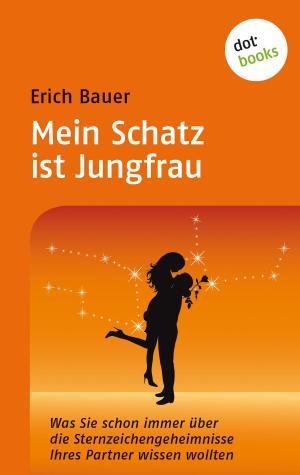 Cover of the book Mein Schatz ist Jungfrau by Juel Larsen