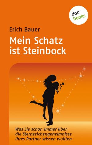 Cover of the book Mein Schatz ist Steinbock by Christina Zacker