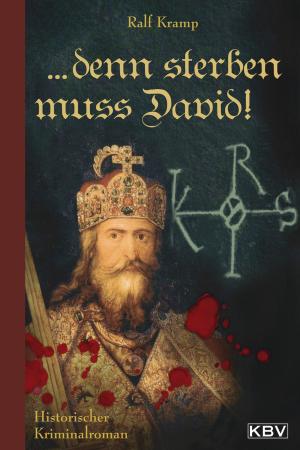 Cover of the book ... denn sterben muss David! by Martina Kempff