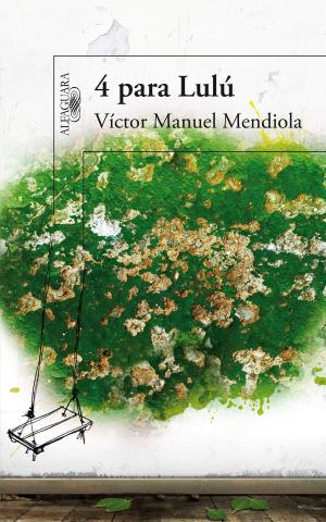 Cover of the book 4 para Lulú by Antonio Velasco Piña