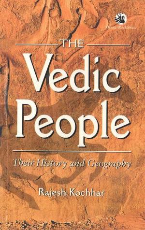 Cover of the book The Vedic People: Their History and Geography by Mark Helyar