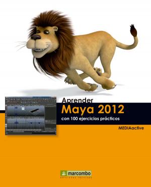 bigCover of the book Aprender Maya 2012 con 100 ejercicios prácticos by 