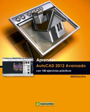 Cover of Aprender Autocad 2012 Avanzado con 100 ejercicios prácticos