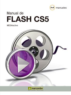 Cover of the book Manual de Flash CS5 by MEDIAactive