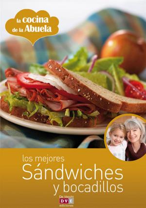 Cover of the book Los mejores sándwiches y bocadillos by Magali Martija-Ochoa