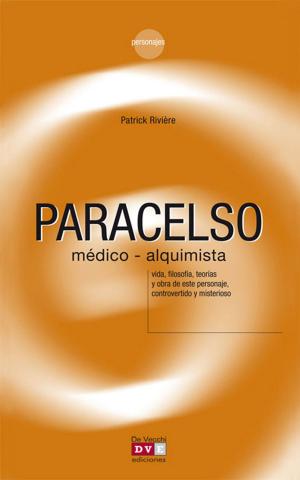 Cover of the book Paracelso, médico-alquimista by Yrène Ellkevel