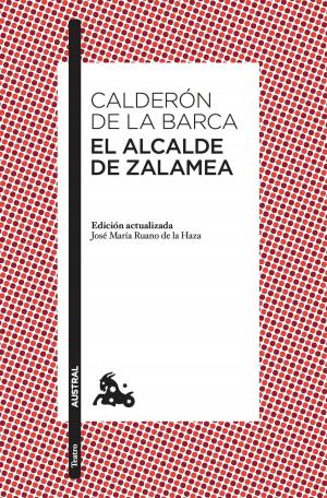 Cover of the book El alcalde de Zalamea by Corín Tellado