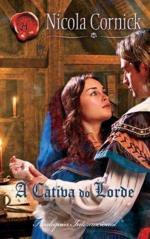 Cover of the book A cativa do lorde by Katherine Garbera