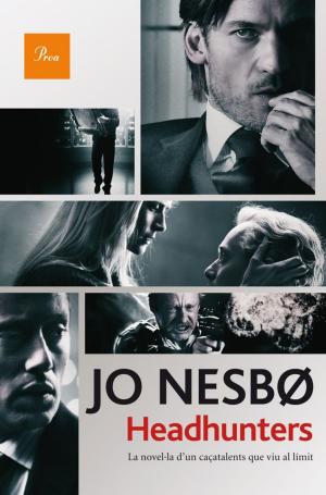 Cover of the book Headhunters by Jo Nesbo
