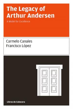 Cover of the book The Legacy of Arthur Andersen by Jordi Serrano Pérez, Santiago García García