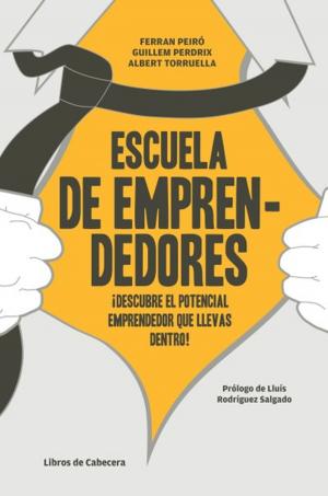 Cover of the book Escuela de emprendedores by Santiago García García