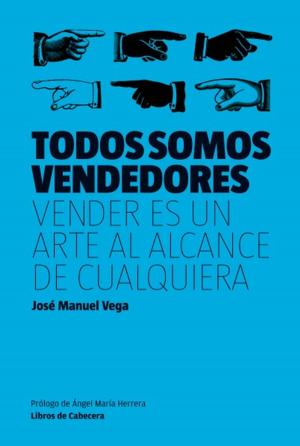 Cover of the book Todos somos vendedores by Santiago García García
