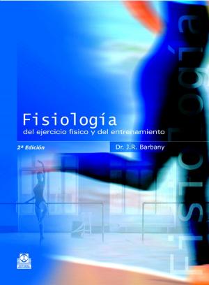 Cover of the book Fisiología del ejercicio físico y del entrenamiento by Luke Humphrey, Keith Hanson