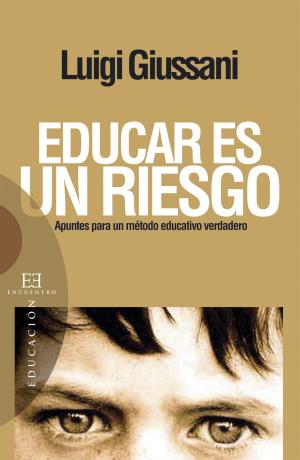 Cover of the book Educar es un riesgo by Ramiro de Maeztu