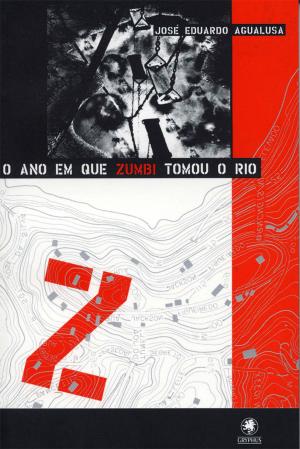 Cover of O ano em que Zumbi tomou o Rio