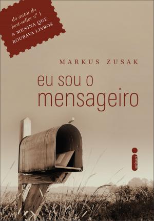 Cover of the book Eu sou o mensageiro by Pittacus Lore