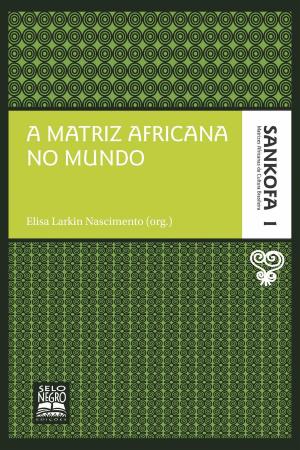 Book cover of A matriz africana no mundo