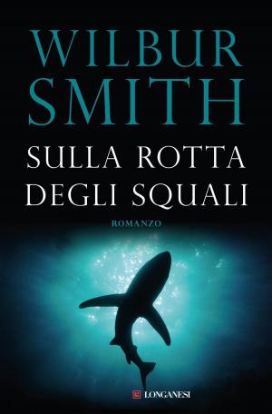 Cover of the book Sulla rotta degli squali by JC Phelps